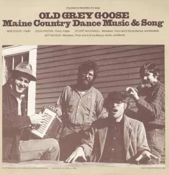 CD Old Grey Goose: Old Grey Goose: Maine Country Dance Music And Song