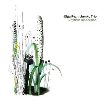LP Olga Reznichenko Trio: Rhythm Dissection
