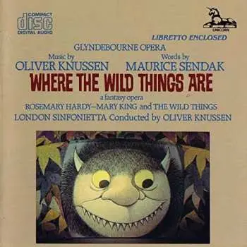 CD Oliver Knussen: Where The Wild Things Are