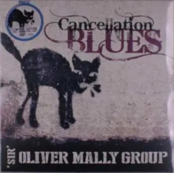LP Oliver Mally: Cancellation Blues LTD | NUM | CLR