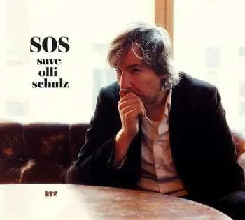 LP Olli Schulz: SOS Save Olli Schulz