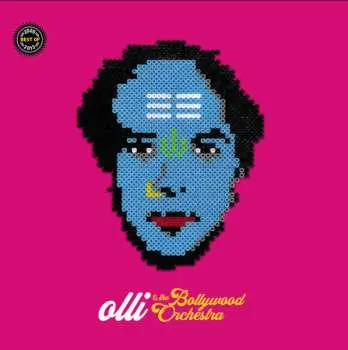 LP Olli & The Bollywood Orchestra: Best Of 2005-2013