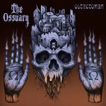 MC The Ossuary: Oltretomba