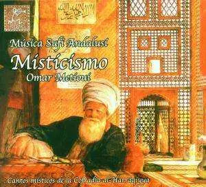 CD Omar Metioui: Misticismo, Música Sufí Andalusí