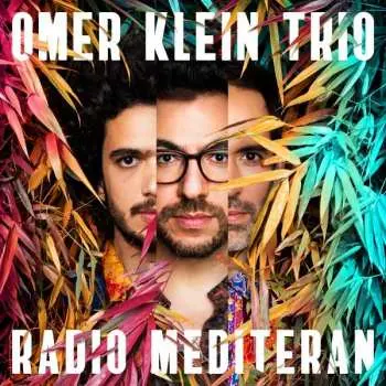 CD Omer Klein Trio: Radio Mediteran