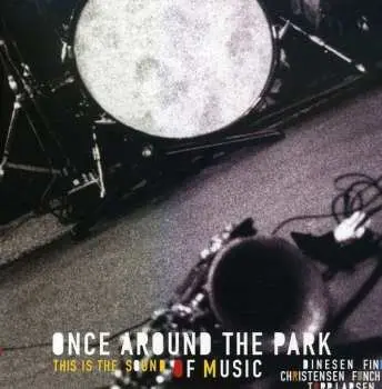 CD Once Around The Park: This Is The Sound Of Music