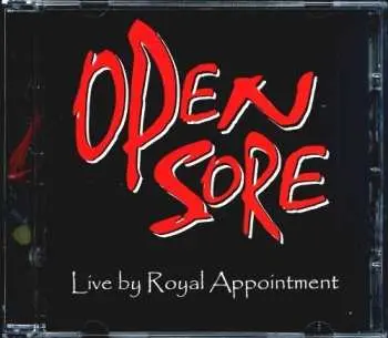 CD Open Sore: Live By Royal Appointment