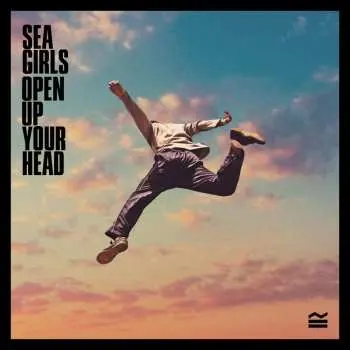LP Sea Girls: Open Up Your Head