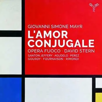 2CD Johannes Simon Mayr: L'Amor Conjugale