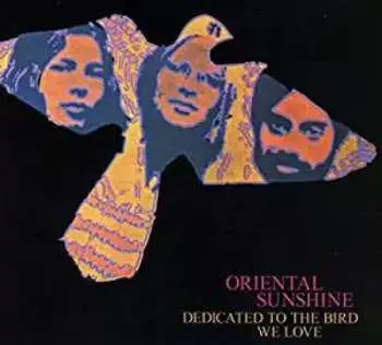 CD Oriental Sunshine: Dedicated To The Bird We Love DIGI
