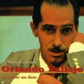 CD Orlando Vallejo: No Pierdas Ese Disco