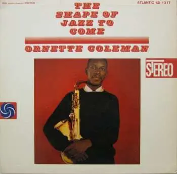 Ornette Coleman: The Shape Of Jazz To Come (Clear/Black Marble) LP
