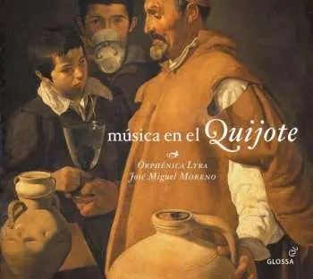 CD Orphénica Lyra: Música en el Quijote