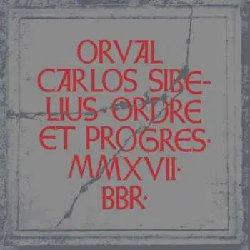 CD Orval Carlos Sibelius: Ordre et Progrès