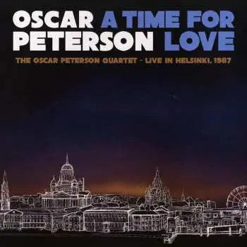 Oscar Peterson: A Time for Love: The Oscar Peterson Quartet LP
