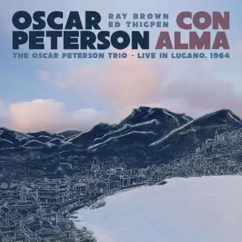 CD Oscar Peterson: Con Alma: The Oscar Peterson Trio: Live In Lugano, 1964