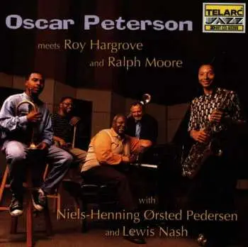 CD Oscar Peterson: Oscar Peterson Meets Roy Hargrove And Ralph Moore