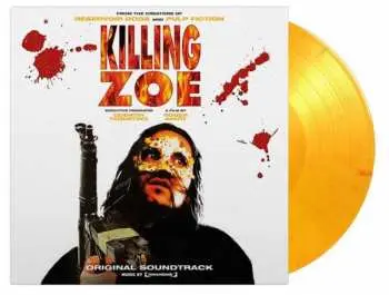 Killing Zoe: Killing Zoe (180g / flaming coloured) LP