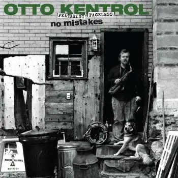 2LP Otto Kentrol: No Mistakes