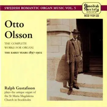2CD Otto Olsson: The Complete Works For Organ: The Early Years 1897-1902
