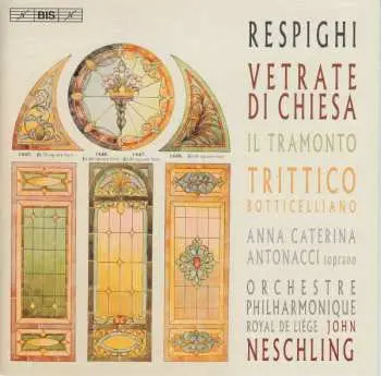 SACD Ottorino Respighi: Church Windows, Etc.