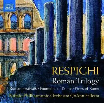 CD Ottorino Respighi: Roman Trilogy