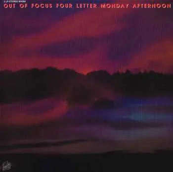 2LP Out Of Focus: Four Letter Monday Afternoon LTD