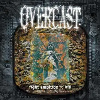 LP Overcast: Fight Ambition To Kill CLR