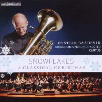 CD Øystein Baadsvik: Snowflakes (A Classical Christmas)