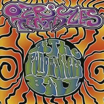 2CD Ozric Tentacles: Live At The Pongmasters Ball