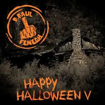 LP P. Paul Fenech: Happy Halloween V LTD | NUM