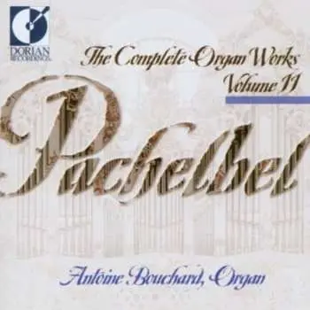 CD Johann Pachelbel: The Complete Organ Works Volume 11