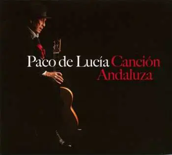 CD Paco De Lucía: Canción Andaluza DIGI