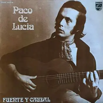LP Paco De Lucía: Fuente Y Caudal