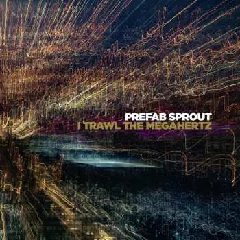 CD Paddy McAloon: I Trawl The Megahertz