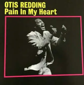LP Otis Redding: Pain In My Heart