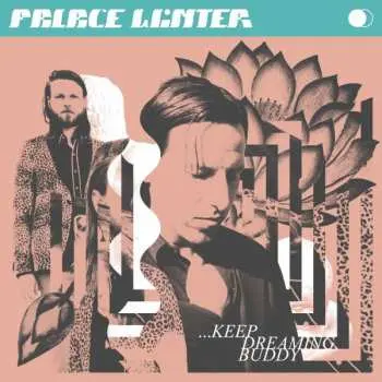 LP Palace Winter: ...Keep Dreaming, Buddy LTD | CLR