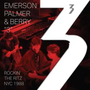 2LP Palmer 3: Emerson & Berry: Rockin' The Ritz Nyc 1988