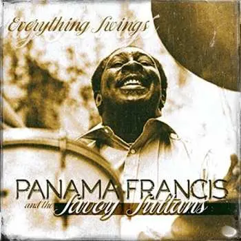 CD Panama Francis And The Savoy Sultans: Everything Swings