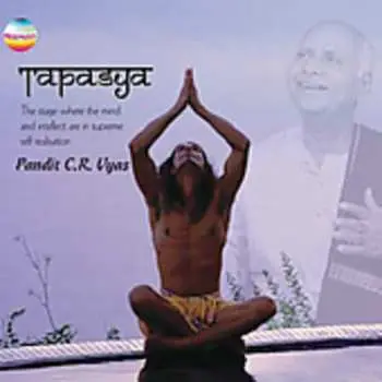 CD Pandit C. R. Vyas: Tapasya Volume 2