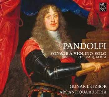 CD Giovanni Antonio Pandolfi Mealli: Sonate À Violino Solo Opera Quarta