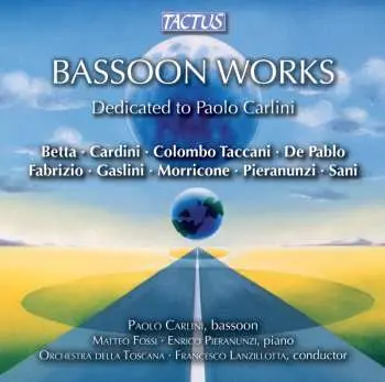 CD Paolo Carlini: Bassoon Works (dedicated to Paolo Carlini)