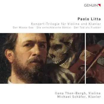 CD Paolo Litta: Konzert-Trilogie Fur Violine Und Klavier