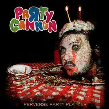 CD Party Cannon: Perverse Party Platter