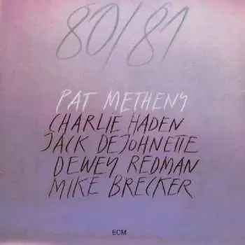 2LP Pat Metheny: 80/81