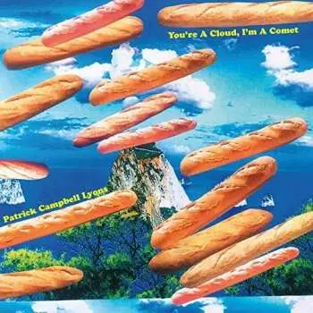 CD Patrick Campbell-Lyons: You're A Cloud, I'm A Comet