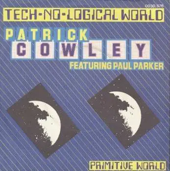 LP Patrick Cowley: Technological World