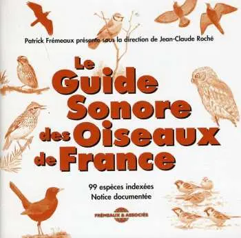 CD Patrick Frémeaux: Guide Sonore des Oiseaux de France
