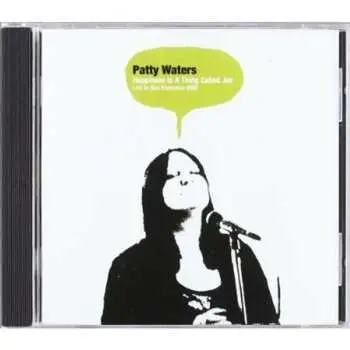 CD Patty Waters: Happiness Is A Thing Called Joe : Live In San Francisco 2002
