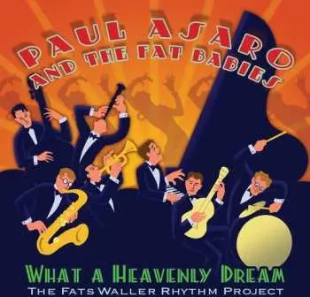 CD Paul Asaro: What A Heavenly Dream